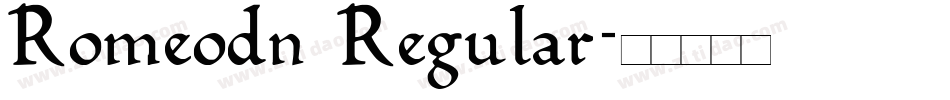 Romeodn Regular字体转换